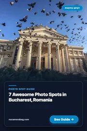 7 Awesome Photo Spots in Bucharest, Romania Pinterest Pin Preview